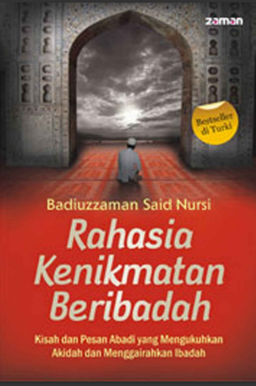 Rahasia_Kenikmatan_Beribadah_Kisah_&_Pesan_Abadi_yang_Mengukuhkan